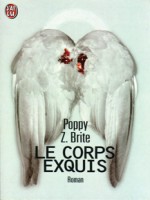 Le Corps Exquis de Brite Poppy Z. chez J'ai Lu