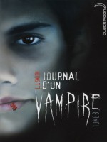 Journal D'un Vampire - Tome 3 - Les Ames De L'ombre de Smith-l.j chez Hachette