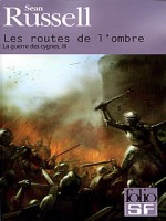 Les Routes De L'ombre de Russell Sean chez Gallimard