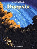 Deepsix de Mc Devitt/jack chez Atalante