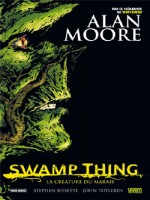 Swamp Thing de Moore Bissette Day chez Panini