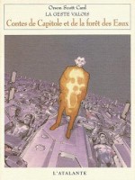 Geste Valois 2 - Contes De Capitole Et De La Foret de Card/orson Scott chez Atalante