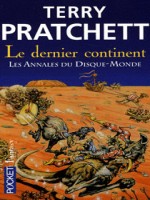 Le Dernier Continent - Les Annales Du Disque-monde de Pratchett Terry chez Pocket