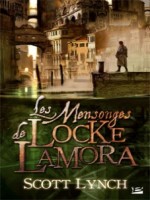 Mensonges De Locke Lamora (les) de Lynch/scott chez Bragelonne