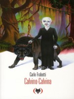 Calvino-calvina de Frabetti Carlo chez Grandes Personn