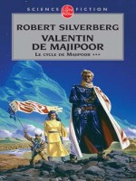 Valentin De Majipoor de Silverberg-r chez Lgf