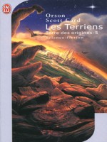 Terre Des Origines T5 - Les Terriens de Card Orson Scott chez J'ai Lu