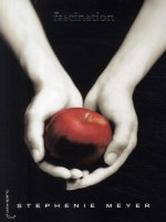 Saga Twilight - Tome 1 - Fascination de Meyer-s chez Hachette