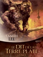 Dit De La Terre Plate, Volume 1 (le) de Lee/tanith chez Mnemos