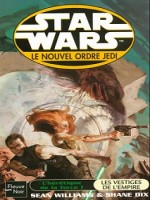 Star Wars Le Nouvel Ordre Jedi N62 Les Vestiges Del'empire L'heretique De La Force 1 de Williams Sean chez Fleuve Noir
