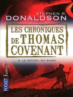 Les Chroniques De Thomas Covenant T4 Le Rituel Du  Sang de Donaldson Stephen R chez Pocket