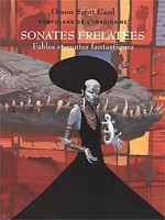 Portulans De L'imaginaire 3 - Sonates Frelatees de Card/orson Scott chez Atalante