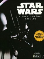 L'encyclopedie Absolue Star Wars de Windham Ryder chez Nathan