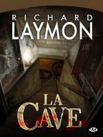 Cave (la) de Laymon/richard chez Milady