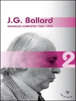 J.g. Ballard Vol 2-nouvelles Completes de Ballard/sigaud chez Tristram