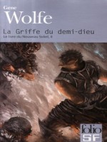 La Griffe Du Demi Dieu de Wolfe Gene chez Gallimard