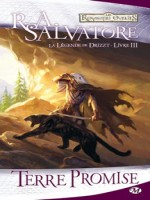 Legende De Drizzt T3 - Terre Promise de Salvatore chez Milady