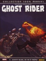Ghost Rider T04 Johnny Blaze De Vie A Trepas de Way-d chez Panini