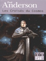 Les Croises Du Cosmos de Anderson Poul chez Gallimard