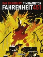 Fahrenheit 451 de Bradbury/hamilton  R chez Casterman