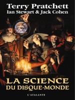 Annales Du Disque-monde - Science Du Disque-monde (la) de Pratchett/collectif chez Atalante