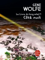Le Livre Du Long Soleil Tome 1 : Cote Nuit de Wolfe-g chez Lgf