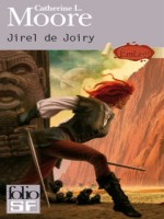 Jirel De Joiry de Moore Cath L chez Gallimard