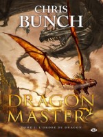 Dragon Master T2 - L'ordre Du Dragon de Bunch/chris chez Milady
