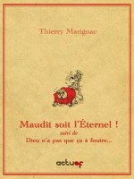 Maudit Soit L'eternel de Marignac, Thierry chez Actusf