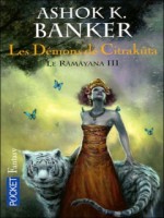 Le Ramayana T3 Les Demons De Citrakuta de Banker Ashok K chez Pocket