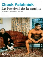 Le Festival De La Couille de Palahniuk Chuck chez Gallimard