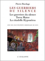 Guerriers Du Silence (les) - Trilogie de Bordage/pierre chez Atalante