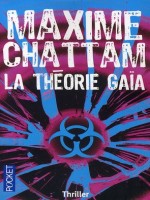 La Theorie Gaia de Chattam Maxime chez Pocket