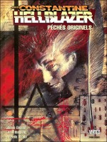 Hellblazer Peche Originel de Delano-j chez Panini