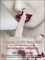 La Communaute Du Sud - 6 - La Reine Des Vampires de Harris Charlaine chez J'ai Lu