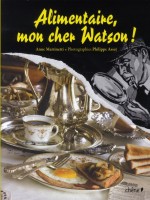 Alimentaire Mon Cher Watson de Martinetti-a chez Le Chene
