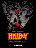 Hellboy T04 La Main Droite De La Mort de Mignola-m chez Delcourt