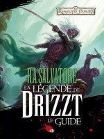 Artbook Les Royaumes Oublies - R.a. Salvatore La Legende De Drizzt Le Guide de Athans/philip chez Milady Graphics