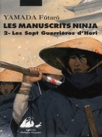 Manuscrits Ninja 2 (les) - Sept Guerrieres D'hori (les) de Yamada/futaro chez Picquier