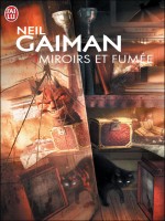Miroirs Et Fumee de Gaiman Neil chez J'ai Lu