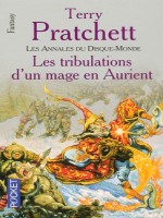 Les Tribulations D'un Mage En Aurient  Les Annales Du Disque-monde de Pratchett Terry chez Pocket