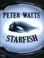 Starfish de Watts Peter chez Fleuve Noir