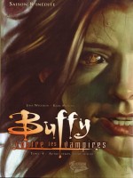Buffy T04 Autre Temps, Autre Tueuse de Xxx chez Fusion  Comics