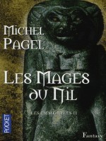 Les Immortels T2 Les Mages Du Nil de Pagel Michel chez Pocket