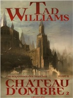 Les Royaumes Des Marches, Tii : Chateau D'ombre 2 de Williams-t chez Calmann-levy