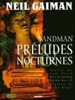 Sandman T01 Preludes Et Nocturnes de Gaiman-n chez Panini