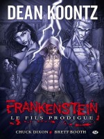 Graphics Frankenstein - Le Fils Prodigue de Koontz/dixon/booth chez Milady