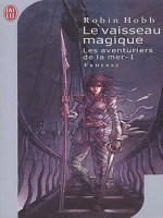 Les Aventuriers De La Mer  T1 -  Le Vaisseau Magique de Hobb Robin chez J'ai Lu