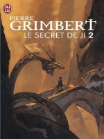 Le Secret De Ji -  T2 de Grimbert Pierre chez J'ai Lu