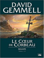 Coeur De Corbeau (le) de Gemmell/david chez Bragelonne